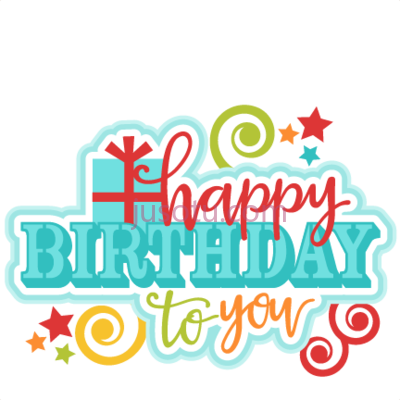 祝你生日快乐,happy birthday to you text PNG
